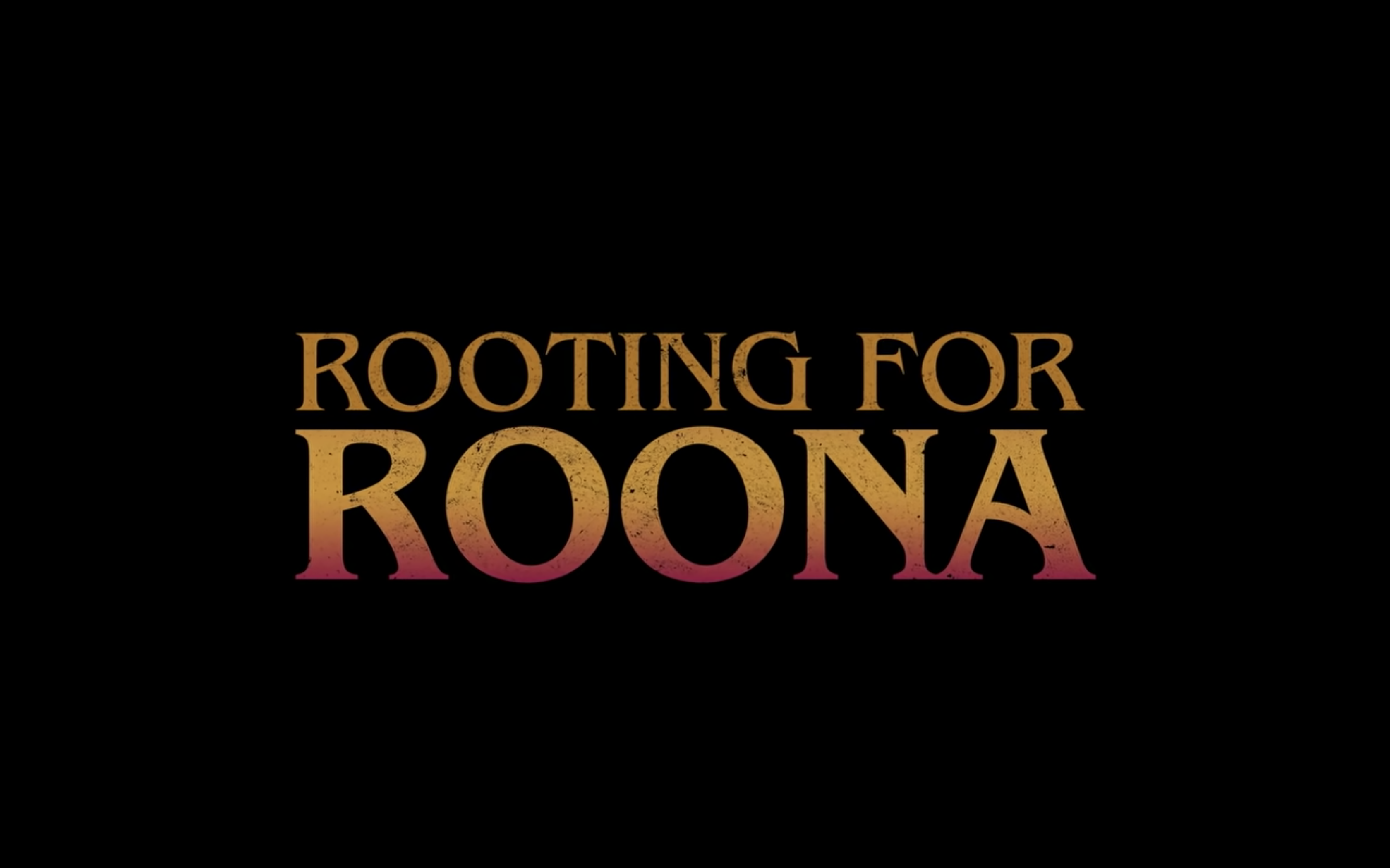 Watch Rooting for Roona